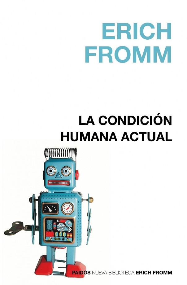 LA CONDICION HUMANA ACTUAL | 9788449322655 | FROMM,ERICH | Llibreria Geli - Llibreria Online de Girona - Comprar llibres en català i castellà