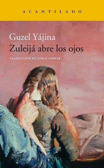 ZULEIJÁ ABRE LOS OJOS | 9788417346553 | YÁJINA,GUZEL | Llibreria Geli - Llibreria Online de Girona - Comprar llibres en català i castellà