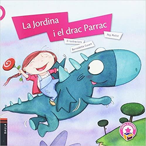 LA JORDINA I EL DRAC PARRAC | 9788447933013 | MOLIST SADURNI,JOSEP M. | Llibreria Geli - Llibreria Online de Girona - Comprar llibres en català i castellà