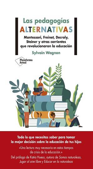 LAS PEDAGOGÍAS ALTERNATIVAS | 9788418582479 | WAGNON,SYLVAIN | Llibreria Geli - Llibreria Online de Girona - Comprar llibres en català i castellà