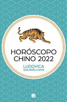 HORÓSCOPO CHINO 2022 | 9788466670623 | SQUIRRU DARI,LUDOVICA | Llibreria Geli - Llibreria Online de Girona - Comprar llibres en català i castellà