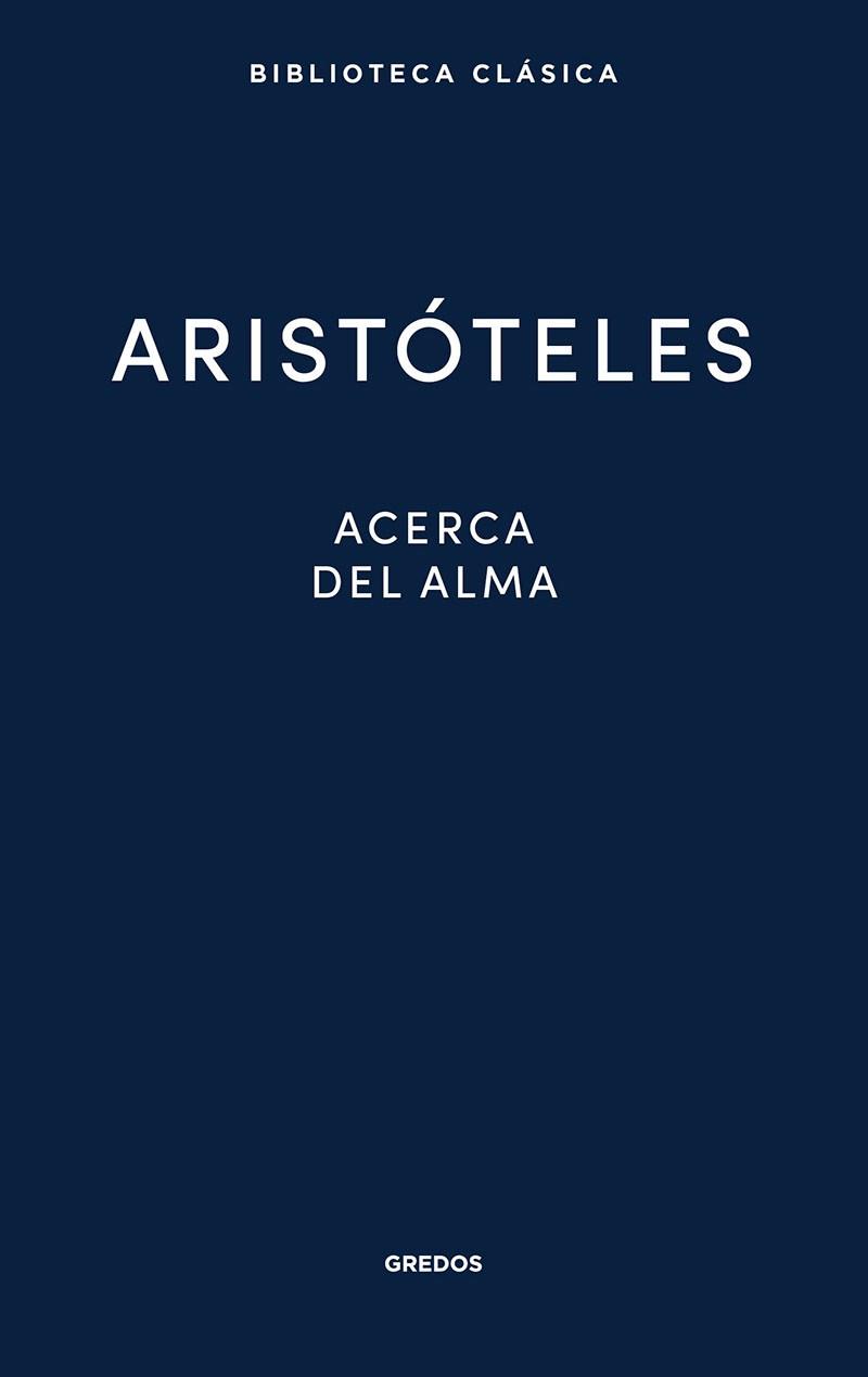 ACERCA DEL ALMA | 9788424939397 | ARISTÓTELES | Llibreria Geli - Llibreria Online de Girona - Comprar llibres en català i castellà