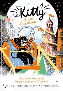 LA KITTY I EL PARC D'ATRACCIONS | 9788420451671 | HARRISON,PAULA | Llibreria Geli - Llibreria Online de Girona - Comprar llibres en català i castellà
