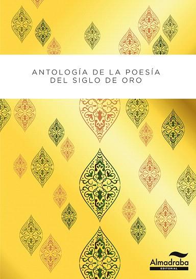 ANTOLOGIA DE LA POESIA DEL SIGLO DE ORO | 9788483088760 | VARIOS AUTORES | Llibreria Geli - Llibreria Online de Girona - Comprar llibres en català i castellà