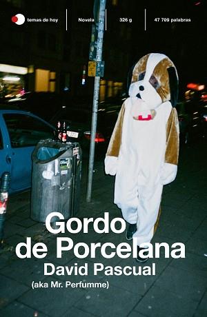 GORDO DE PORCELANA | 9788499988474 | PASCUAL,DAVID | Llibreria Geli - Llibreria Online de Girona - Comprar llibres en català i castellà