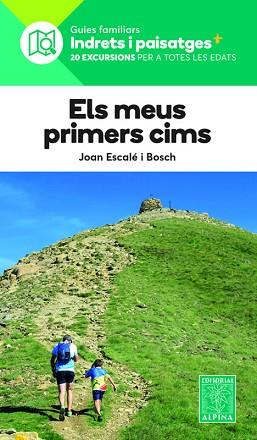 ELS MEUS PRIMERS CIMS(20 EXCURSIONS PER A TOTES LES EDATS) | 9788480908238 | Llibreria Geli - Llibreria Online de Girona - Comprar llibres en català i castellà