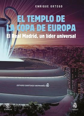 EL TEMPLO DE LA COPA DE EUROPA | 9788467072778 | ORTEGO,ENRIQUE | Llibreria Geli - Llibreria Online de Girona - Comprar llibres en català i castellà