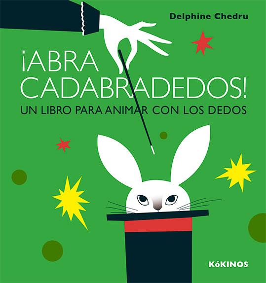 ABRACADABRADEDOS! | 9788417074111 | CHEDRU,DELPHINE | Llibreria Geli - Llibreria Online de Girona - Comprar llibres en català i castellà