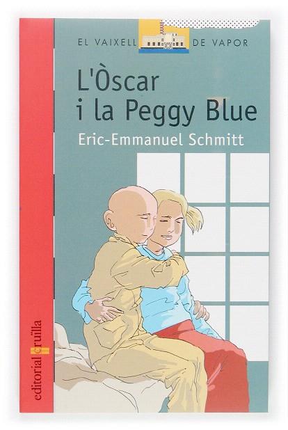 L'OSCAR I LA PEGGY BLUE | 9788466112932 | SCHMITT,ERIC-EMMANUEL | Llibreria Geli - Llibreria Online de Girona - Comprar llibres en català i castellà