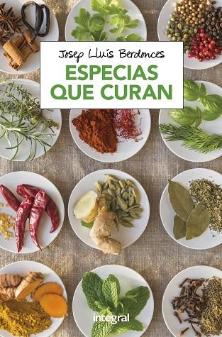 ESPECIAS QUE CURAN | 9788491181064 | BERDONCES,JOSEP LLUIS | Llibreria Geli - Llibreria Online de Girona - Comprar llibres en català i castellà