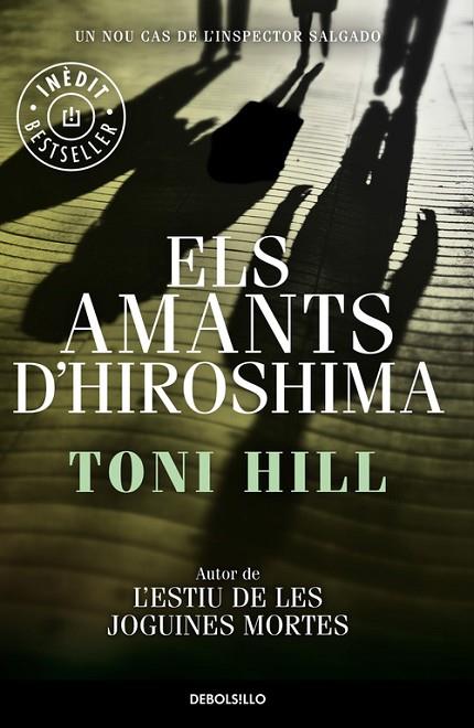 ELS AMANTS D'HIROSHIMA | 9788490624173 | HILL,TONI | Llibreria Geli - Llibreria Online de Girona - Comprar llibres en català i castellà