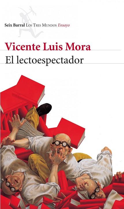EL LECTOESPECTADOR | 9788432214080 | MORA,VICENTE LUIS | Llibreria Geli - Llibreria Online de Girona - Comprar llibres en català i castellà