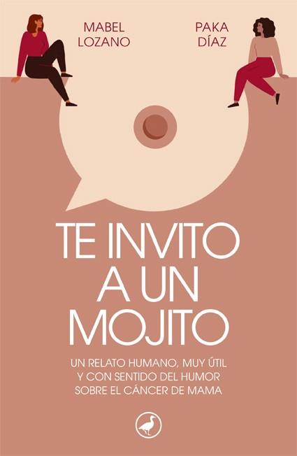 TE INVITO A UN MOJITO | 9788418059728 | LOZANO,MABEL/DÍAZ,PAKA | Llibreria Geli - Llibreria Online de Girona - Comprar llibres en català i castellà