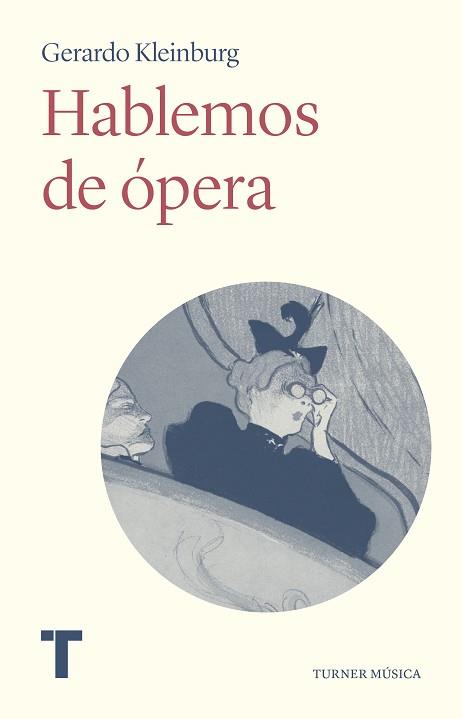 HABLEMOS DE ÓPERA | 9788418895005 | KLEINBURG,GERARDO | Llibreria Geli - Llibreria Online de Girona - Comprar llibres en català i castellà