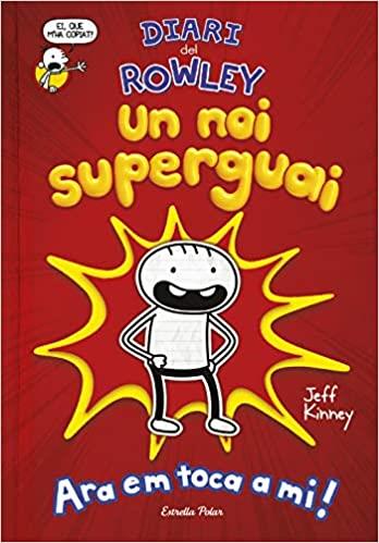 DIARI DEL ROWLEY.UN NOI SUPERGUAI(PACK AMB CLAUER) | 8432715117544 | Llibreria Geli - Llibreria Online de Girona - Comprar llibres en català i castellà