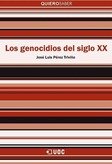 LOS GENOCIDIOS DEL SIGLO XX | 9788491167631 | PÉREZ TRIVIÑO,JOSÉ LUIS | Llibreria Geli - Llibreria Online de Girona - Comprar llibres en català i castellà
