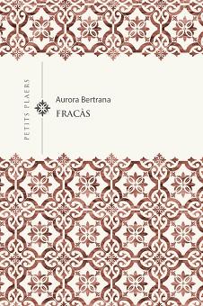 FRACÀS | 9788418908767 | BERTRANA,AURORA | Llibreria Geli - Llibreria Online de Girona - Comprar llibres en català i castellà