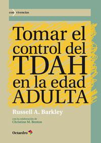 TOMAR EL CONTROL DEL TDAH EN LA EDAD ADULTA | 9788499213811 | BARKLEY,RUSSELL A. | Llibreria Geli - Llibreria Online de Girona - Comprar llibres en català i castellà