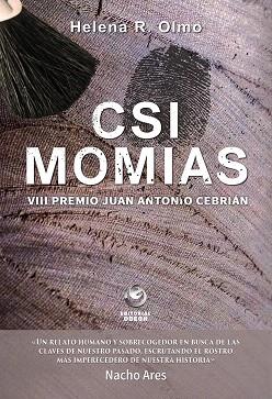 CSI MOMIAS | 9788416847105 | OLMO,ELENA | Libreria Geli - Librería Online de Girona - Comprar libros en catalán y castellano