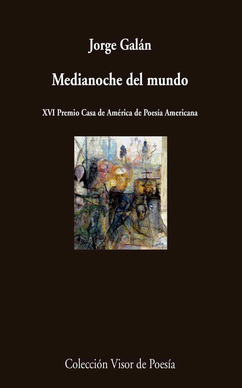 MEDIANOCHE DEL MUNDO | 9788498959734 | GALÁN,JORGE | Llibreria Geli - Llibreria Online de Girona - Comprar llibres en català i castellà
