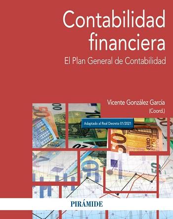 CONTABILIDAD FINANCIERA | 9788436847048 | GONZÁLEZ GARCÍA,VICENTE | Llibreria Geli - Llibreria Online de Girona - Comprar llibres en català i castellà