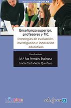 ENSEÑANZA SUPERIOR,PROFESORES Y TIC | 9788467636307 | PRENDES ESPINOSA,MªPAZ/CASTAÑEDA QUINTERO,LINDA | Llibreria Geli - Llibreria Online de Girona - Comprar llibres en català i castellà