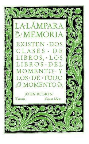 LA LÁMPARA DE LA MEMORIA | 9788430616565 | RUSKIN,JOHN | Libreria Geli - Librería Online de Girona - Comprar libros en catalán y castellano
