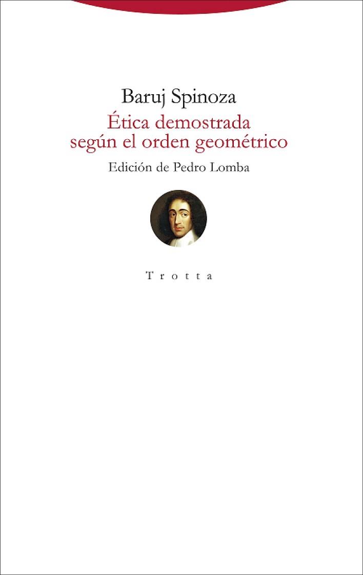 ÉTICA DEMOSTRADA SEGÚN EL ORDEN GEOMÉTRICO | 9788498797848 | SPINOZA,BARUJ | Llibreria Geli - Llibreria Online de Girona - Comprar llibres en català i castellà
