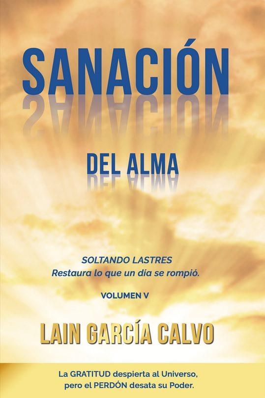 SANACION DEL ALMA | 9788469754412 | GARCÍA CALVO,LAIN | Llibreria Geli - Llibreria Online de Girona - Comprar llibres en català i castellà