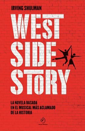 WEST SIDE STORY | 9788418538742 | SHULMAN,IRVING | Llibreria Geli - Llibreria Online de Girona - Comprar llibres en català i castellà