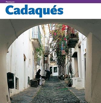 CADAQUES(FRANÇAIS) | 9788484781400 | MASANES,CRISTINA | Libreria Geli - Librería Online de Girona - Comprar libros en catalán y castellano