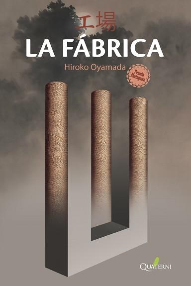 LA FÁBRICA | 9788412106848 | OYAMADA,HIROKO | Llibreria Geli - Llibreria Online de Girona - Comprar llibres en català i castellà