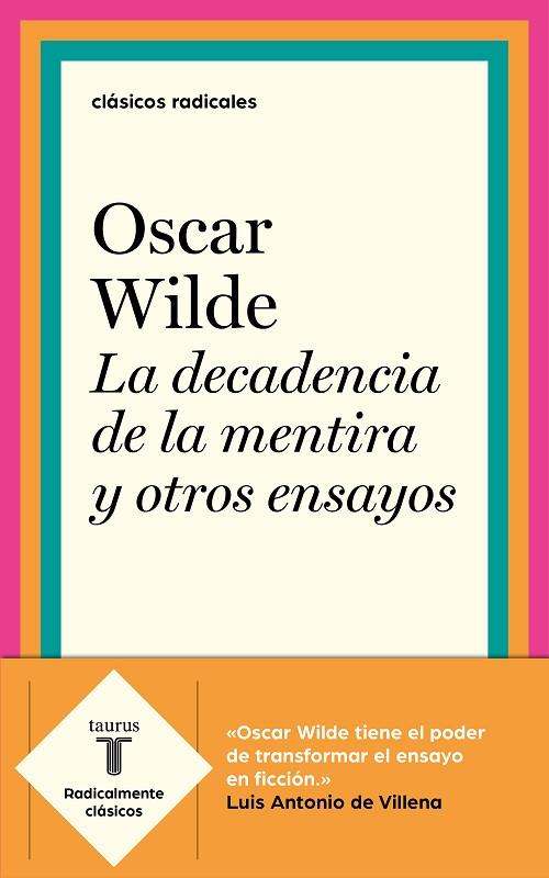 LA DECADENCIA DE LA MENTIRA Y OTROS ENSAYOS | 9788430619993 | WILDE,OSCAR | Llibreria Geli - Llibreria Online de Girona - Comprar llibres en català i castellà