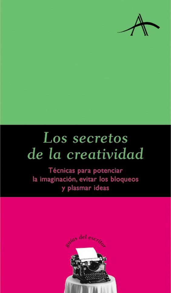 LOS SECRETOS DE LA CREATIVIDAD | 9788484282051 | KOHAN,SILVIA ADELA | Libreria Geli - Librería Online de Girona - Comprar libros en catalán y castellano