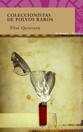 COLECCIONISTAS DE POLVOS RAROS | 9788476699591 | QUINTANA,PILAR | Llibreria Geli - Llibreria Online de Girona - Comprar llibres en català i castellà