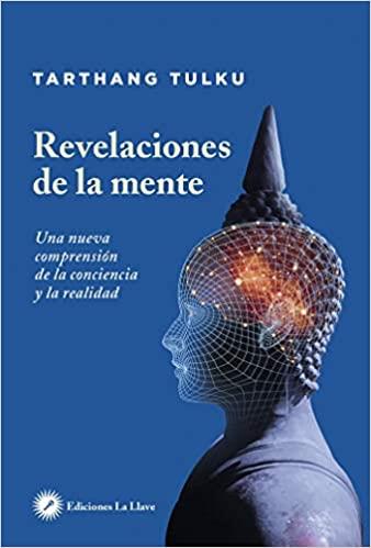 REVELACIONES DE LA MENTE | 9788416145744 | TULKU,TARTHANG | Llibreria Geli - Llibreria Online de Girona - Comprar llibres en català i castellà