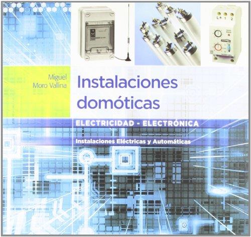 INSTALACIONES DOMOTICAS (+CD) INSTALACIONES ELECTRICAS Y AUT | 9788497328586 | MORO VALLINA,MIGUEL | Llibreria Geli - Llibreria Online de Girona - Comprar llibres en català i castellà