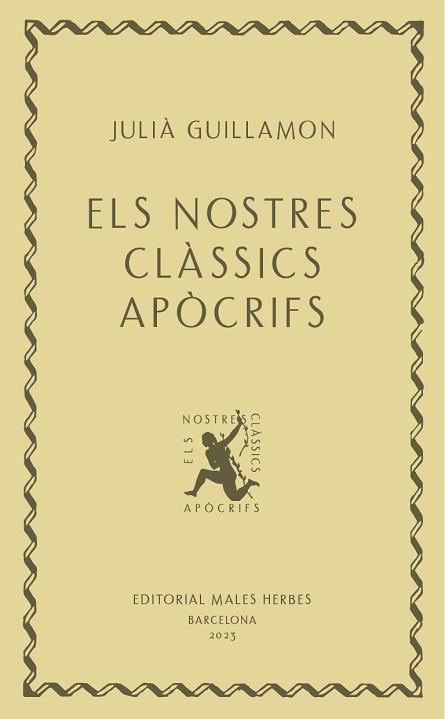 ELS NOSTRES CLÀSSICS APÒCRIFS | 9788412662405 | GUILLAMON,JULIÀ | Llibreria Geli - Llibreria Online de Girona - Comprar llibres en català i castellà