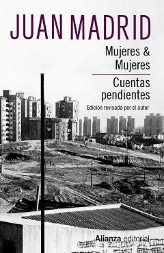 MUJERES & MUJERES/CUENTAS PENDIENTES | 9788413621401 | MADRID,JUAN | Llibreria Geli - Llibreria Online de Girona - Comprar llibres en català i castellà