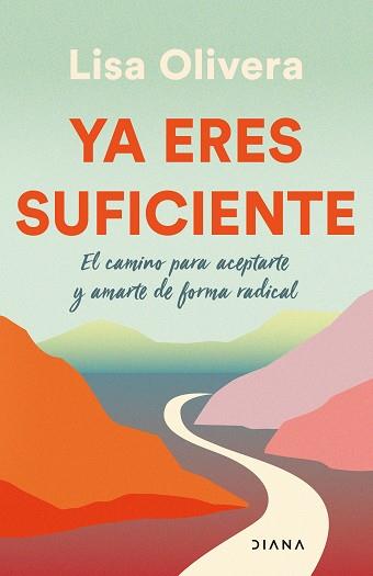 YA ERES SUFICIENTE | 9788411190695 | OLIVERA,LISA | Llibreria Geli - Llibreria Online de Girona - Comprar llibres en català i castellà