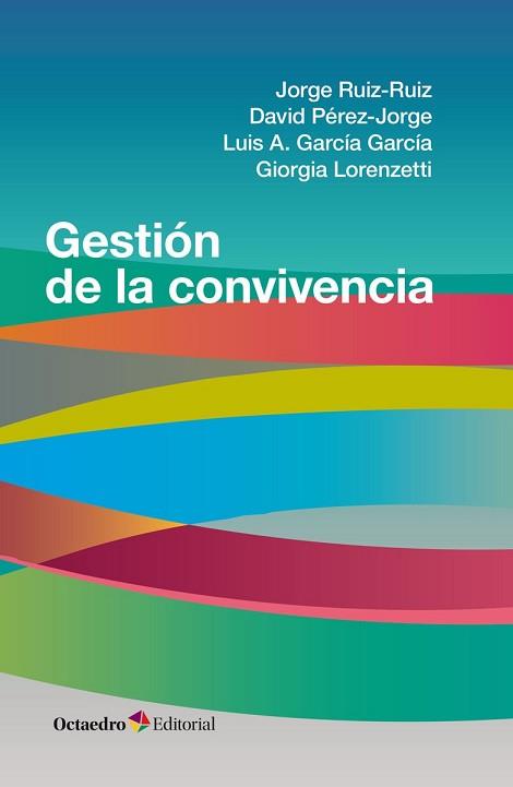 GESTIÓN DE LA CONVIVENCIA | 9788418348457 | A.A.D.D. | Llibreria Geli - Llibreria Online de Girona - Comprar llibres en català i castellà