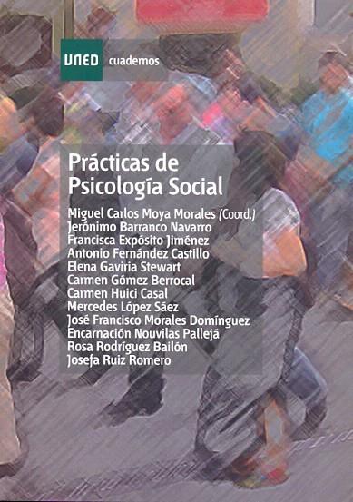 PRACTICAS DE PSICOLOGIA SOCIAL | 9788436237368 | MOYA,MIGUEL | Llibreria Geli - Llibreria Online de Girona - Comprar llibres en català i castellà