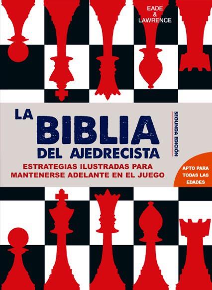 LA BIBLIA DEL AJEDRECISTA | 9788415053637 | EADE & LAWRENCE | Llibreria Geli - Llibreria Online de Girona - Comprar llibres en català i castellà