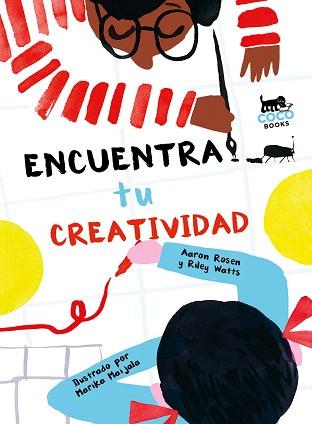 ENCUENTRA TU CREATIVIDAD | 9788494953088 | ROSEN,AARON/WATTS,RILEY/MAIJALA,MARIKA | Llibreria Geli - Llibreria Online de Girona - Comprar llibres en català i castellà