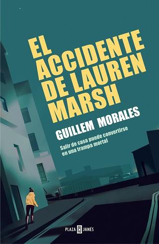 EL ACCIDENTE DE LAUREN MARSH | 9788401023927 | MORALES,GUILLEM | Llibreria Geli - Llibreria Online de Girona - Comprar llibres en català i castellà