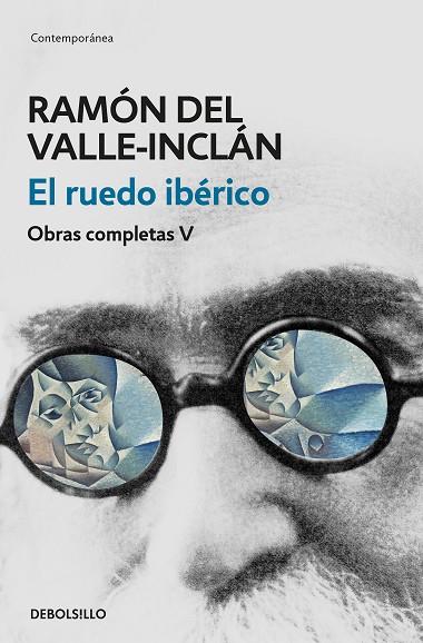 EL RUEDO IBéRICO (OBRAS COMPLETAS VALLE-INCLáN 5) | 9788466340465 | DEL VALLE-INCLÁN,RAMÓN  | Llibreria Geli - Llibreria Online de Girona - Comprar llibres en català i castellà