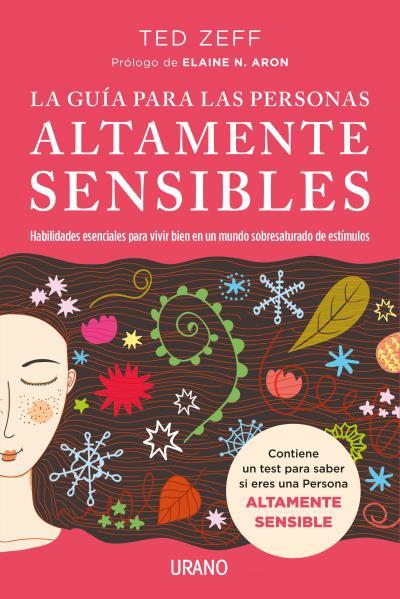 LA GUÍA PARA LAS PERSONAS ALTAMENTE SENSIBLES | 9788416720521 | ZEFF,TED | Llibreria Geli - Llibreria Online de Girona - Comprar llibres en català i castellà