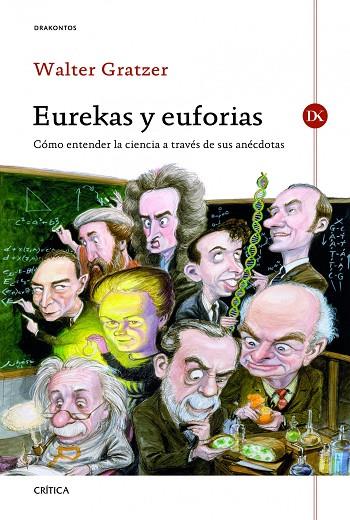 EUREKAS Y EUFORIAS | 9788498923278 | GRATZER,WALTER | Llibreria Geli - Llibreria Online de Girona - Comprar llibres en català i castellà