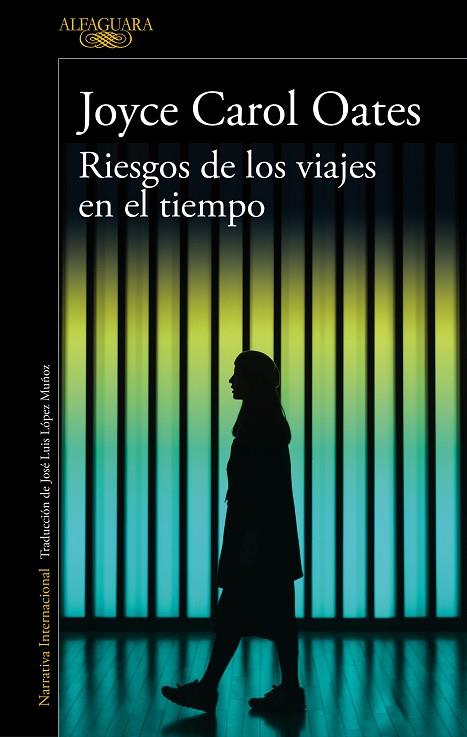 RIESGOS DE LOS VIAJES EN EL TIEMPO | 9788420434711 | OATES,JOYCE CAROL | Llibreria Geli - Llibreria Online de Girona - Comprar llibres en català i castellà