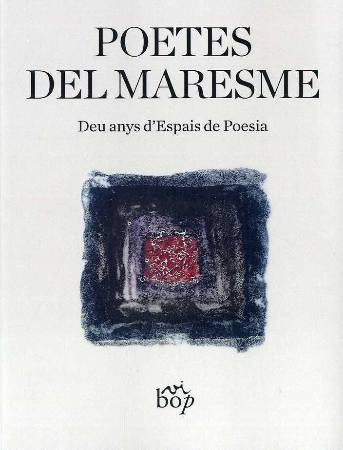 POETES DEL MARESME.DEU ANYS D'ESPAIS DE POESIA | 9788494829987 |   | Llibreria Geli - Llibreria Online de Girona - Comprar llibres en català i castellà